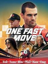 One Fast Move